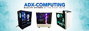 Custom Built Personal Computers & Performance Desktop PC's – ADX-Computing