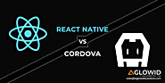 React Native v/s CordovaComparing the Two Cross Platform App Development Frameworks