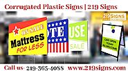 Corrugated Plastic Signs | 219Signs | Custom Online Signs