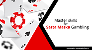 Get Master skills for Satta Matka Gambling | Satta Matka Game