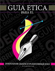 Guia etica para el diseñador grafico por ricardo patiño by Ricardo Patiño - Issuu