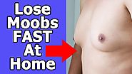How To Get Rid Of Moobs FAST : Top 3 EASY Home Methods!