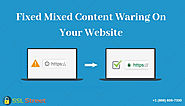Fixed Mixed Content Warnings On Your Website| TheSSLStreet