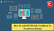 Guide To Add HTTPS SSL Certificate To WordPress Website