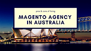 Pros & Cons Of Hiring Magento Development Company In Australia