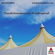 Are Tensile Structures Weather Proof.