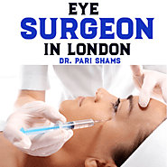 - Eye Surgeon in London- Dr. Pari Shams - Classified Ad