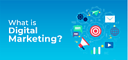 What is Digital Marketing? What are its Types & Future?
