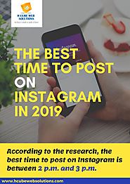 The Best Time to Post on Instagram in 2019 by harshadsindal - Issuu