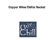 Copper Wine Chiller Bucket
