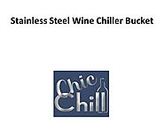Stainless Steel Wine Chiller Bucket