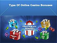 Type Of Online Casino Bonus In Gambling Industry