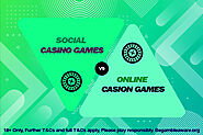 How Social Casino Games Is Different From Online Casino Games ?