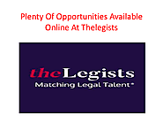 Plenty Of Opportunities Available Online At Thelegists