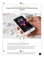 I phone care tips to keep your iphone working like new