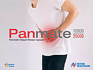 Panmate - Pancreatin, EPI, Chronic Pancreatitis Drugs Manufacturer in India