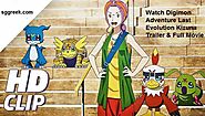 Watch Digimon Adventure Last Evolution Kizuna Trailer & Full Movie