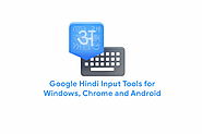 How to Use Google Hindi Input Tools on Windows, Chrome and Android?