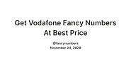 Get Vodafone Fancy Numbers At Best Price