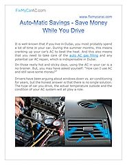Auto-Matic Savings - Save Money While You Drive by Fix My Car AC - Issuu