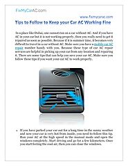 Tips to Follow to Keep your Car AC Working Fine by Fix My Car AC - Issuu