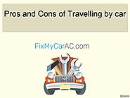 Pros and cons of travelling by car