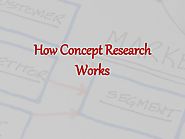 How Concept Research Works