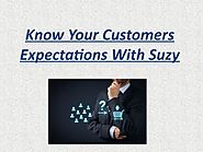 Know Your Customers Expectations With Suzy
