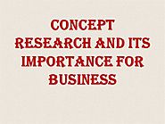 Concept Research And Its Importance for Business