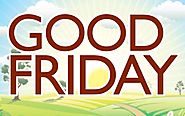 What is Good Friday 2019 - Holy Friday Prayer [19 April 2019]