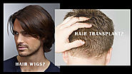 What to Choose: Modern Hair Wigs System or Hair Transplant?