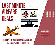 Save More On Last Minute Airfare Deals - Tripiflights
