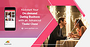 Kickstart Your On-demand Dating Business with an Advanced Tinder Clone