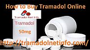 How to Buy Tramadol Online :: BuyTramadol 100mg