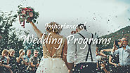 Why wedding programs are necessary? - Happy Wedding App