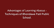 Advantages of Learning Abacus - Techniques of Bhondawe Patil Public School.