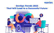 DevOps Trends 2023: That Will Lead to a Successful Future!