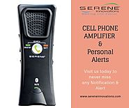 Never Miss Alerts With Cell Phone Amplifiers & Personal Alerts System – SERENE INNOVATIONS