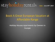 Book A Great European Vacation at Affordable Range