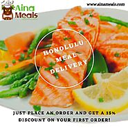 Best Honolulu Meal Delivery Services - Aina Meals