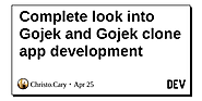 Complete look into Gojek and Gojek clone app development - DEV Community 👩‍💻👨‍💻
