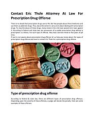 Contact eric thole attorney at law for prescription drug offense