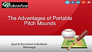 The Advantages of Portable Pitch Mounds