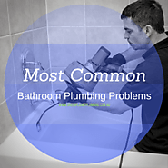 Most Common Bathroom Plumbing Problems