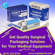 Get Quality Surgical Packaging Solution for Your Medical Equipment