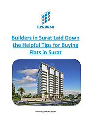 Builders in Surat Laid Down the Helpful Tips for Buying Flats in Surat