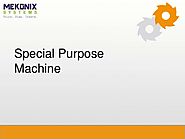 Special Purpose Machines Manufacturers in Pune