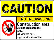 Construction Area No Trespassing Sign - MSL3299 and Images in India with Online Shopping Website.