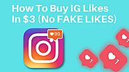 How To Buy IG Likes In $3 (No FAKE LIKES)