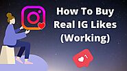 How To Buy Real IG Likes (Working)